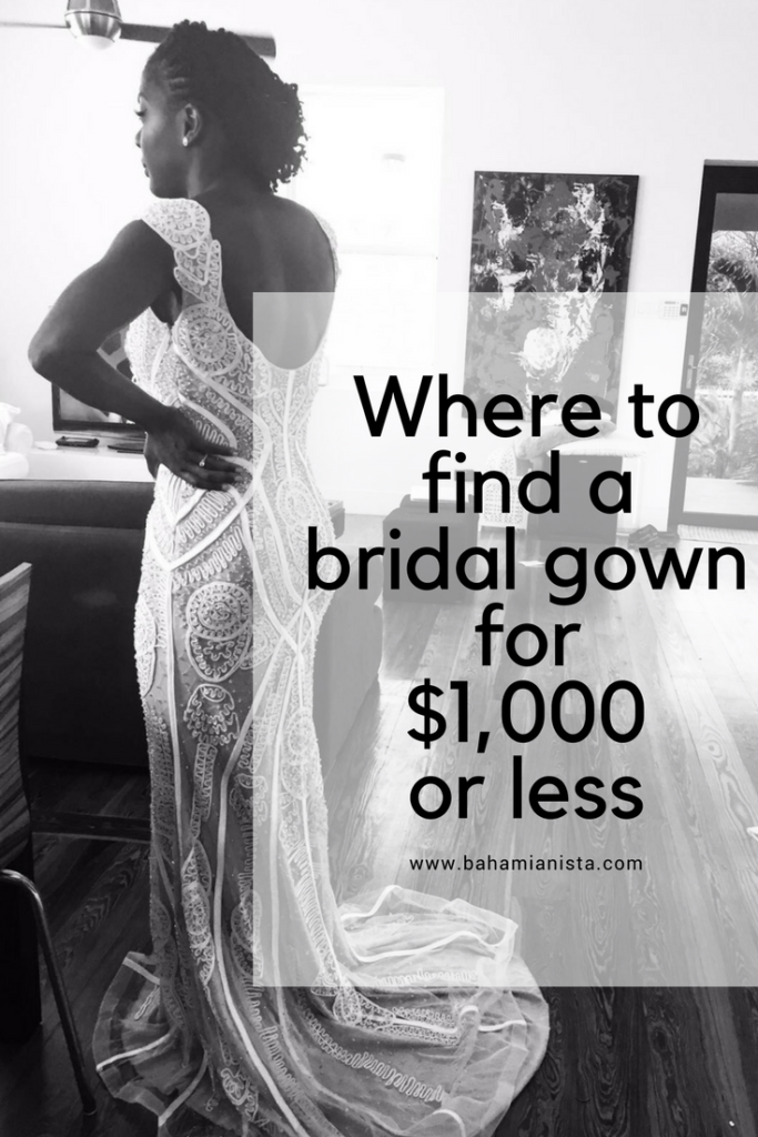 where to find a bridal gown for $1,000 or less